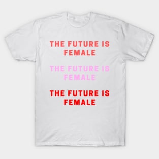 The Future is Female Sticker Pack - Pink/Red T-Shirt